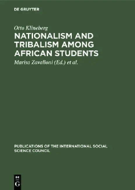 Buy Nationalism and Tribalism Among African Students (English, Otto Klineberg | Marisa Zavalloni | International Social Science Council) Online at Best Price - BookBajar