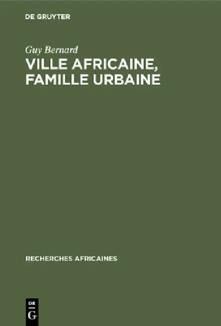 Buy Ville africaine, famille urbaine (English, Guy Bernard) Online at Best Price - BookBajar