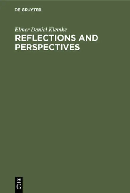 Buy Reflections and Perspectives (English, Elmer Daniel Klemke) Online at Best Price - BookBajar