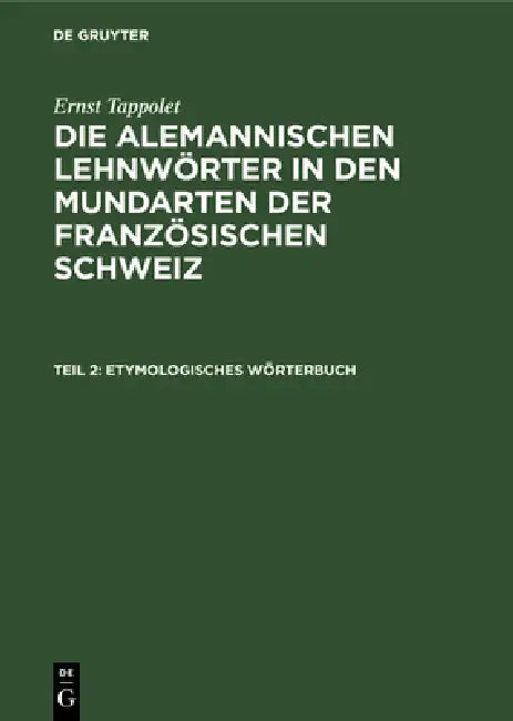 Buy Etymologisches Wörterbuch (English, Ernst Tappolet) Online at Best Price - BookBajar