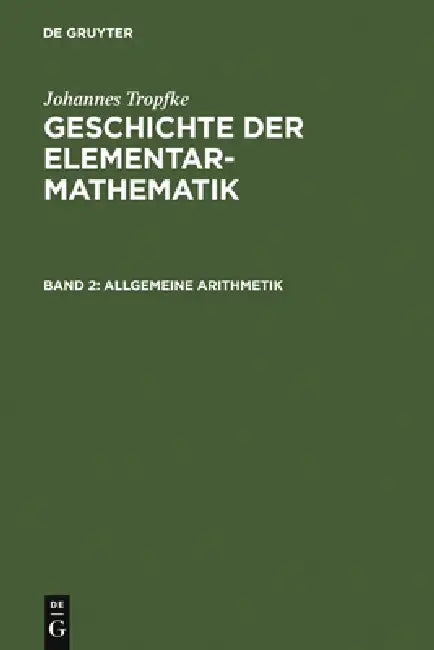 Buy Allgemeine Arithmetik (English, Kurt Vogel | Karin Reich | Helmuth Gericke) Online at Best Price - BookBajar