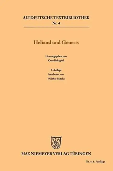 Buy Heliand und Genesis (English, Otto Behaghel | Walther Mitzka) Online at Best Price - BookBajar