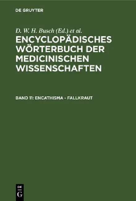 Buy Encathisma - Fallkraut (English, D. W. H. Busch | Carl Ferdinand Gräfe | J. F. Diffenbach) Online at Best Price - BookBajar