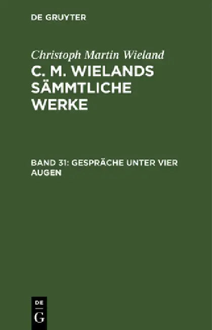 Buy Gespräche Unter Vier Augen (English, Christoph Martin Wieland) Online at Best Price - BookBajar
