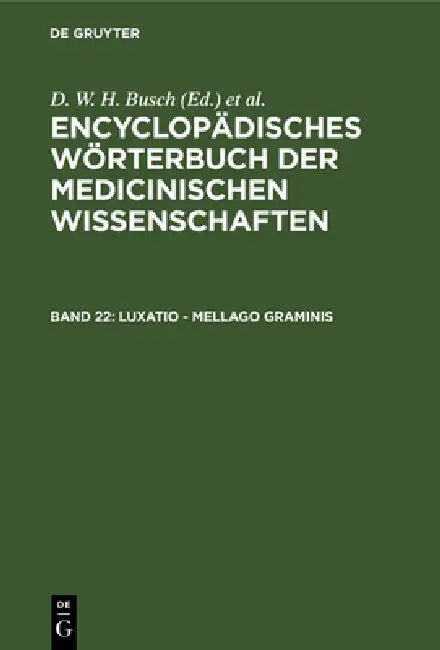 Buy Luxatio - Mellago Graminis (English, D. W. H. Busch | Carl Ferdinand Gräfe | J. F. Diffenbach) Online at Best Price - BookBajar