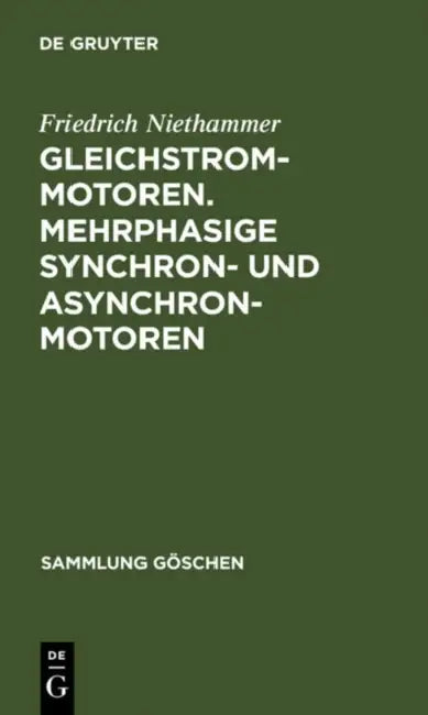 Buy Gleichstrommotoren. Mehrphasige Synchron- und Asynchronmotoren (English, Friedrich Niethammer) Online at Best Price - BookBajar