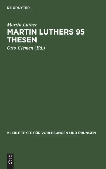 Buy Martin Luthers 95 Thesen (English, Martin Luther | Otto Clemen) Online at Best Price - BookBajar
