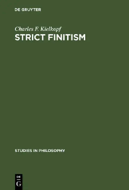 Buy Strict Finitism (English, Charles F. Kielkopf) Online at Best Price - BookBajar