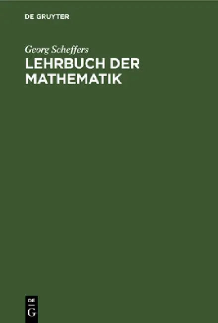 Buy Lehrbuch der Mathematik (English, Georg Scheffers) Online at Best Price - BookBajar