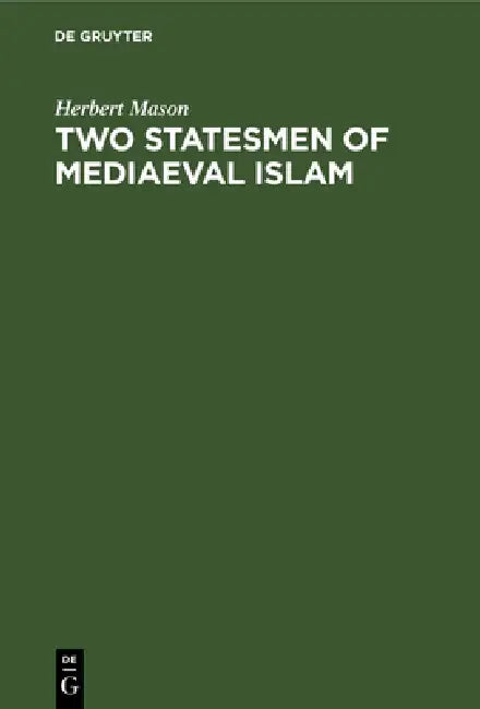 Buy Two Statesmen of Mediaeval Islam (English, Herbert Mason) Online at Best Price - BookBajar