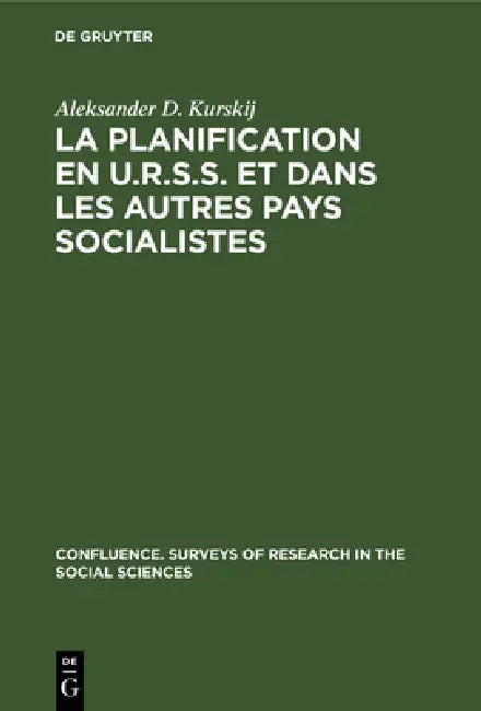 Buy La planification en U.R.S.S. et dans les autres pays socialistes (English, Aleksander D. Kurskij | Jacqueline Portier) Online at Best Price - BookBajar