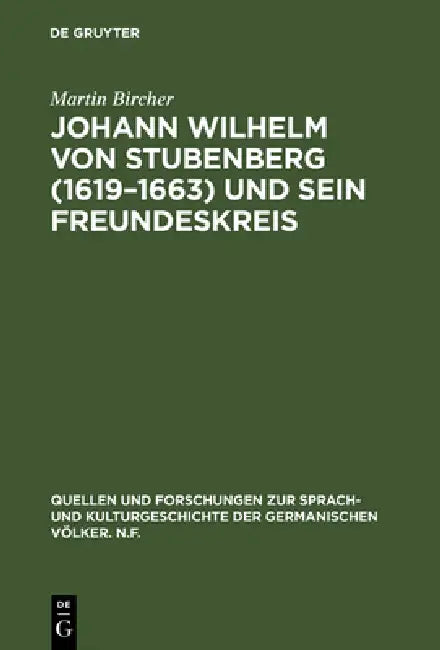 Buy Johann Wilhelm von Stubenberg (1619-1663) und sein Freundeskreis (English, Martin Bircher) Online at Best Price - BookBajar