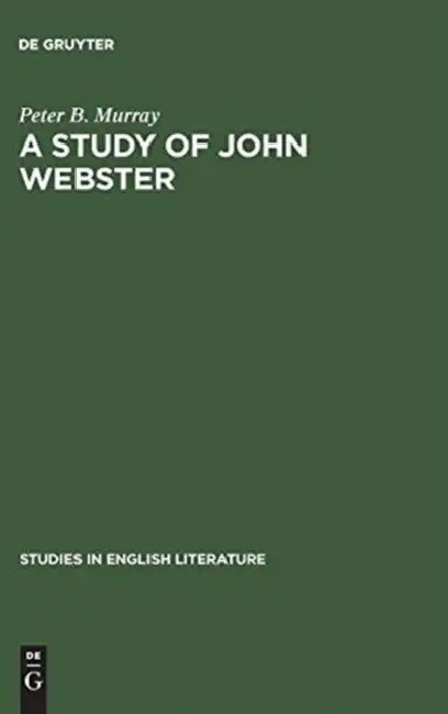 Buy A Study of John Webster (English, Peter B. Murray) Online at Best Price - BookBajar
