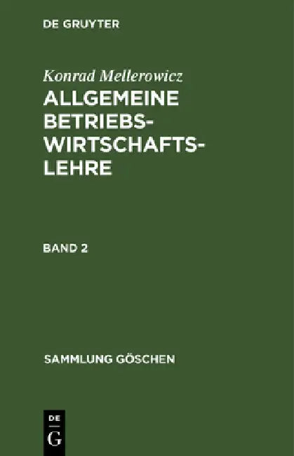 Buy Sammlung Göschen Allgemeine Betriebswirtschaftslehre (English, Konrad Mellerowicz) Online at Best Price - BookBajar