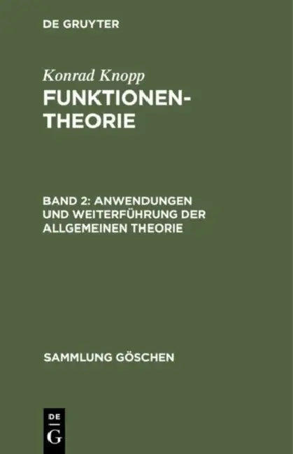 Buy Anwendungen und Weiterführung der allgemeinen Theorie (English, Konrad Knopp) Online at Best Price - BookBajar