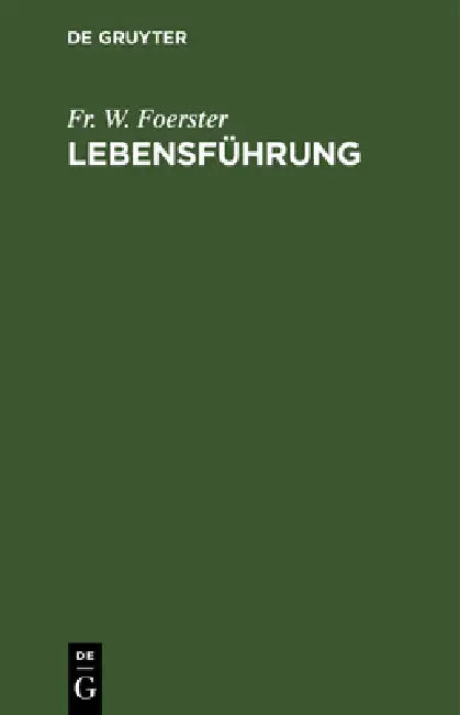 Buy Lebensführung (English, Fr W. Foerster) Online at Best Price - BookBajar