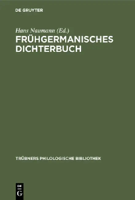 Buy Frühgermanisches Dichterbuch (English, Hans Naumann) Online at Best Price - BookBajar