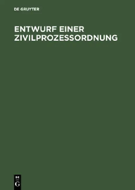 Buy Entwurf einer Zivilprozeßordnung (English, de Gruyter) Online at Best Price - BookBajar