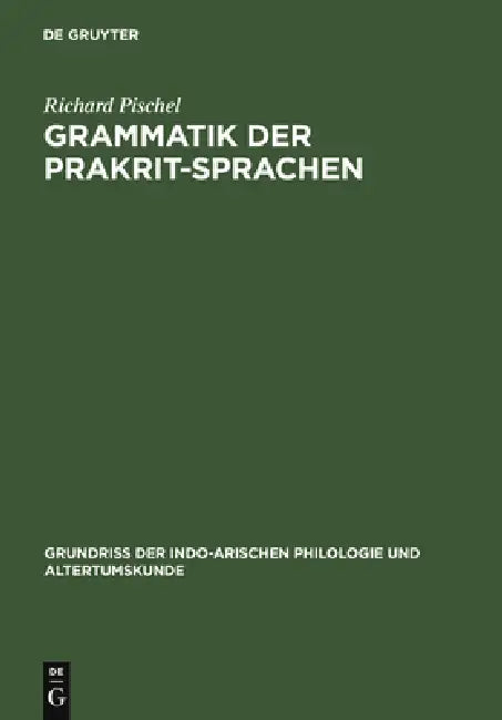 Buy Grammatik Der Prakrit-Sprachen (English, Richard Pischel) Online at Best Price - BookBajar