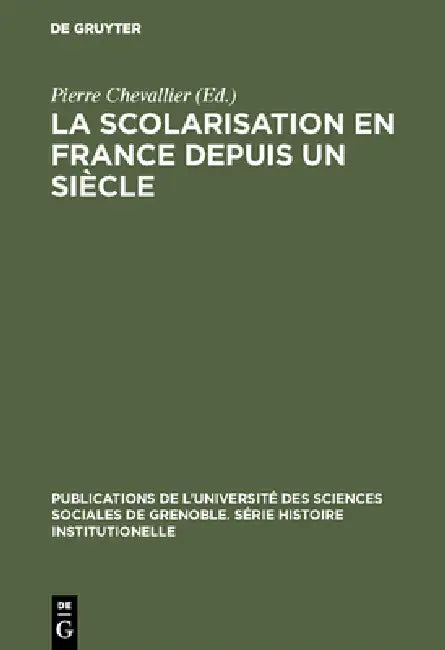 Buy La Scolarisation en France depuis un siècle (English, Pierre Chevallier) Online at Best Price - BookBajar