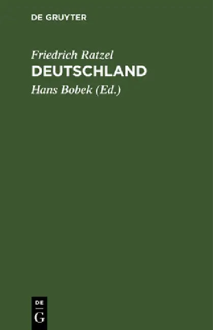 Buy Deutschland (English, Friedrich Ratzel | Hans Bobek) Online at Best Price - BookBajar
