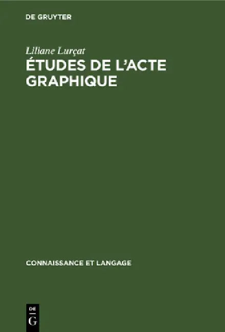 Buy Études de l'Acte Graphique (English, Liliane Lurçat) Online at Best Price - BookBajar