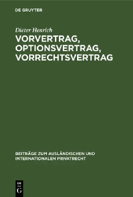 Buy Vorvertrag, Optionsvertrag, Vorrechtsvertrag (English, Dieter Henrich) Online at Best Price - BookBajar