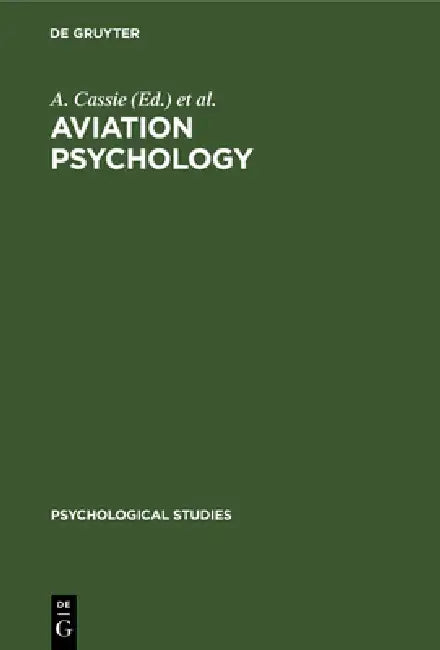 Buy Aviation Psychology (English, A. Cassie | S. D. Fokkema | J. B. Parry) Online at Best Price - BookBajar