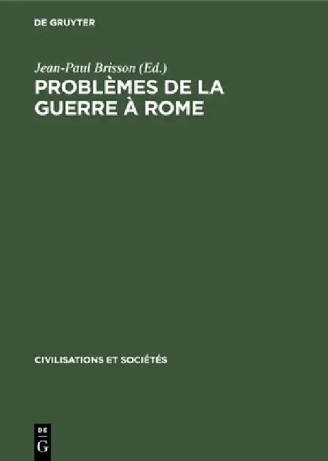 Buy Problèmes de la Guerre À Rome (English, Jean-Paul Brisson) Online at Best Price - BookBajar