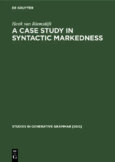 Buy A Case Study in Syntactic Markedness (English, Henk Van Riemsdijk) Online at Best Price - BookBajar