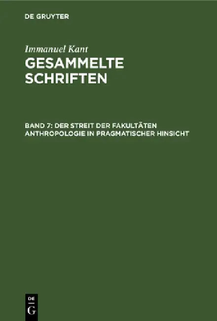 Buy Der Streit Der Fakultäten Anthropologie in Pragmatischer Hinsicht (English, Immanuel Kant) Online at Best Price - BookBajar