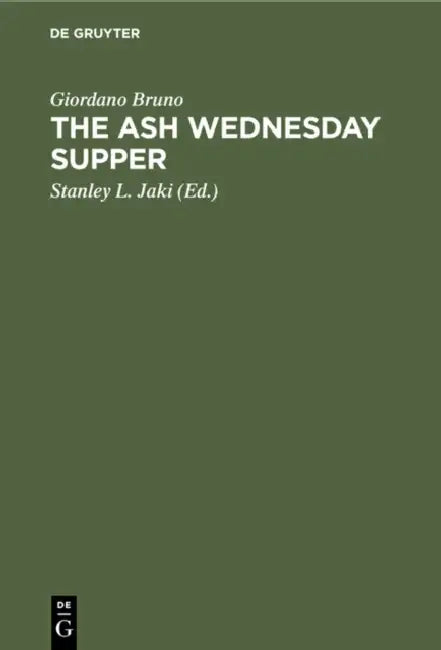 Buy The Ash Wednesday Supper (English, Giordano Bruno | Stanley L. Jaki) Online at Best Price - BookBajar