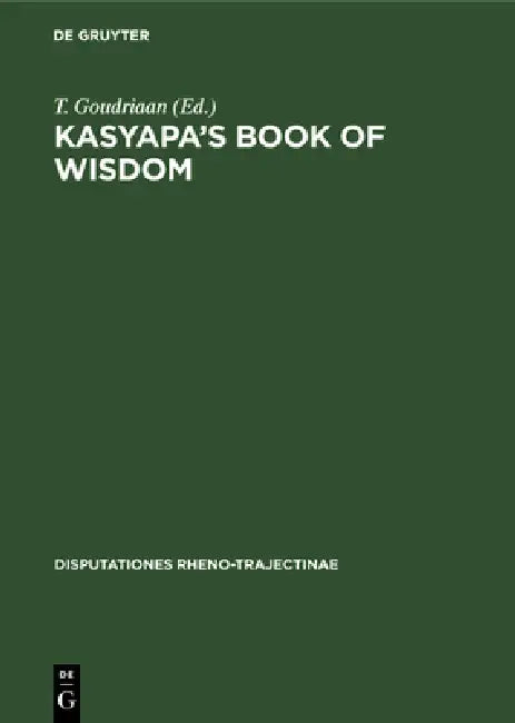 Buy Kasyapa's Book of Wisdom (English, T. Goudriaan) Online at Best Price - BookBajar