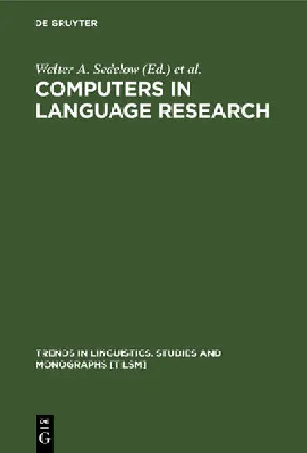 Buy Computers in Language Research (English, Walter A. Sedelow | Sally Yeates Sedelow) Online at Best Price - BookBajar
