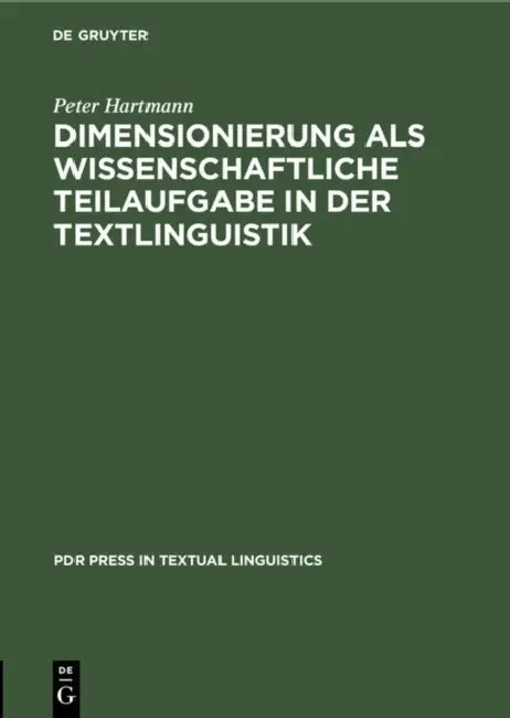 Buy Dimensionierung ALS Wissenschaftliche Teilaufgabe in Der Textlinguistik (English, Peter Hartmann) Online at Best Price - BookBajar