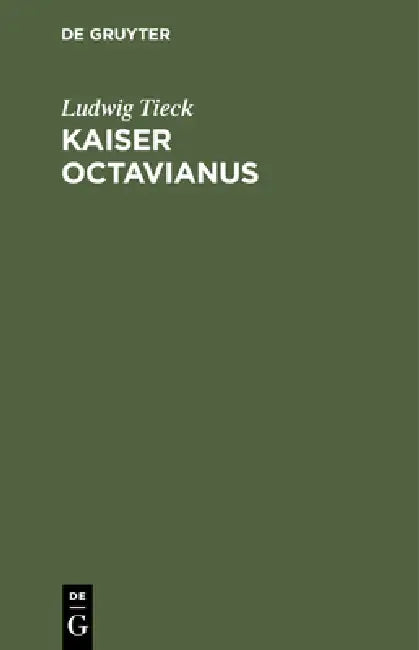 Buy Kaiser Octavianus (English, Ludwig Tieck) Online at Best Price - BookBajar