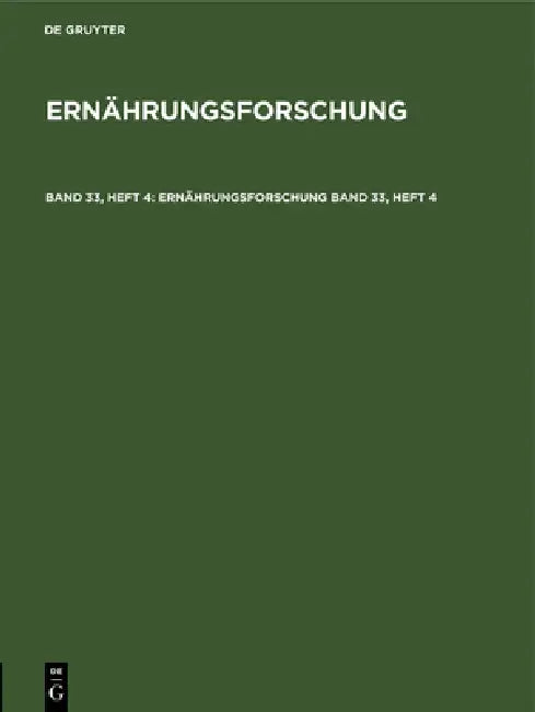 Buy Ernährungsforschung. Band 33, Heft 4 (English, No Contributor) Online at Best Price - BookBajar