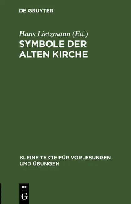 Buy Symbole Der Alten Kirche (English, Hans Lietzmann) Online at Best Price - BookBajar