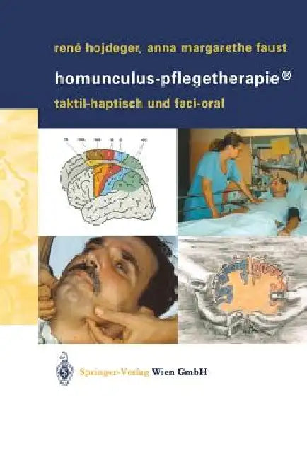Buy Homunculus-Pflegetherapie(r) (English, René Hojdeger | Anna M. Faust) Online at Best Price - BookBajar