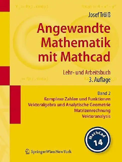 Buy Angewandte Mathematik Mit Mathcad. Lehr- Und Arbeitsbuch (English, Josef Trölß) Online at Best Price - BookBajar