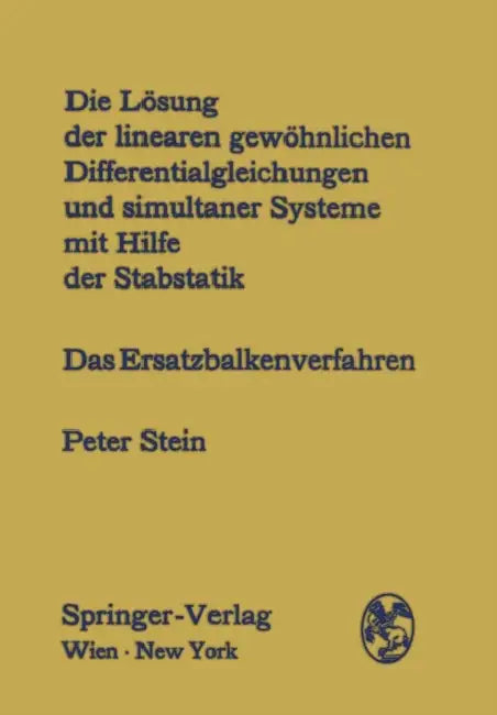 Buy Die Lösung Der Linearen Gewöhnlichen Differentialgleichungen Und Simultaner Systeme Mit Hilfe Der St (English, Peter Stein) Online at Best Price - BookBajar