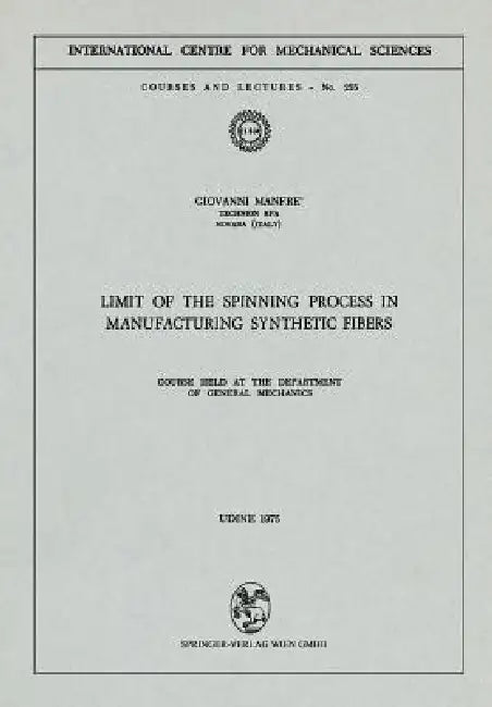 Buy Limit of the Spinning Process in Manufacturing Synthetic Fibers (English, G. Manfre) Online at Best Price - BookBajar