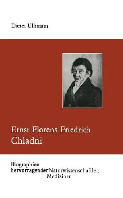 Buy Ernst Florens Friedrich Chladni (English, Dieter Ullmann) Online at Best Price - BookBajar
