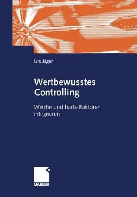 Buy Wertbewusstes Controlling (English, Urs Jäger) Online at Best Price - BookBajar
