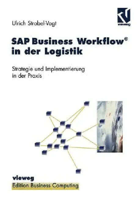 Buy SAP Business Workflow(r) in Der Logistik (English, Ulrich Strobel-Vogt | Paul Herausgegeben Von Wenzel) Online at Best Price - BookBajar
