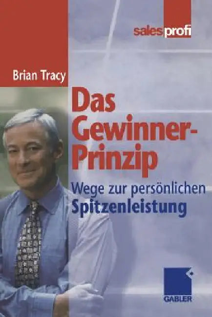 Buy Das Gewinner-Prinzip (English, Brian Tracy) Online at Best Price - BookBajar