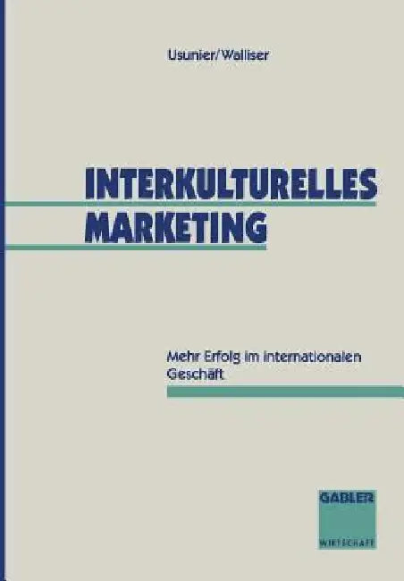 Buy Interkulturelles Marketing (English, Jean-Claude Usunier | Björn Walliser) Online at Best Price - BookBajar