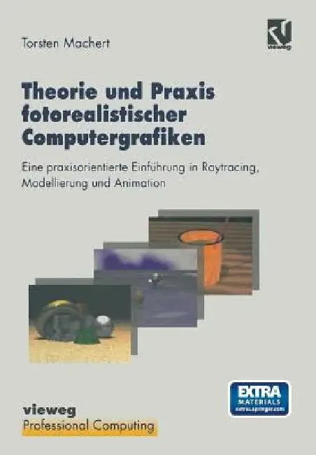 Buy Theorie Und PRAXIS Fotorealistischer Computergrafiken (English, Torsten Machert) Online at Best Price - BookBajar