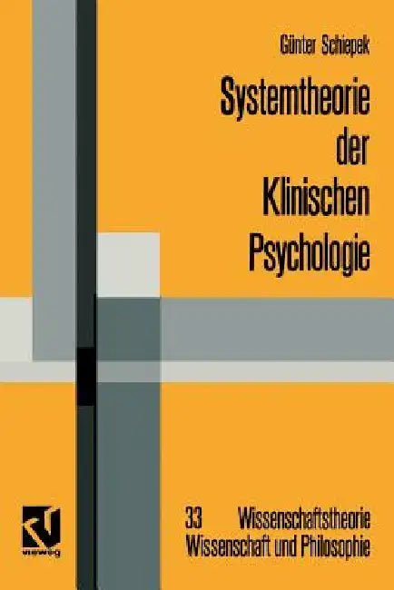 Buy Systemtheorie Der Klinischen Psychologie (English, Günter Schiepek) Online at Best Price - BookBajar
