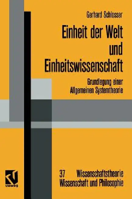 Buy Einheit Der Welt Und Einheitswissenschaft (English, Gerhard Schlosser) Online at Best Price - BookBajar